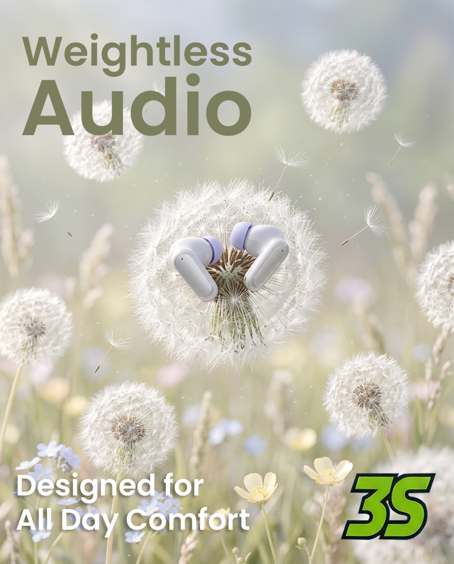 Ad for Weightless Audio wireless earbuds; purple-tipped buds sit on a dandelion with the slogan 'Designed for All Day Comfort' and a 3S logo.
